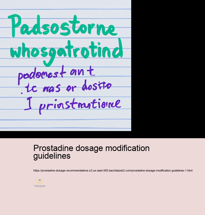 Individualizing Prostadine Dose: Elements to Consider