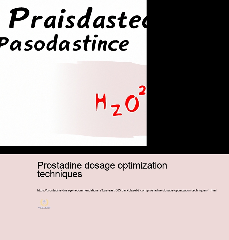 Dose Safety and security And Safety and security: Avoiding Overconsumption of Prostadine