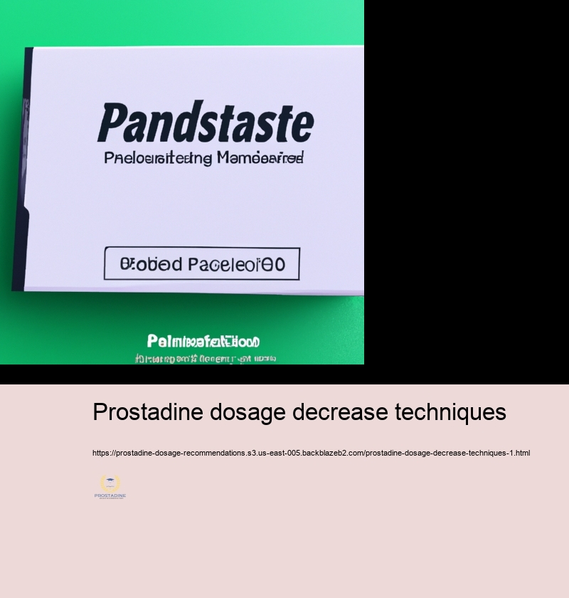 Dosage Safety And Safety: Remaining Free from Overconsumption of Prostadine
