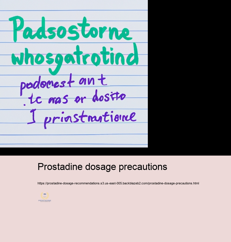 Altering Prostadine Dosage for Optimum Effectiveness